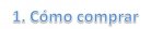 1.- C�mo Comprar